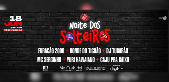 Noite dos Solteiros – Via Music Hall