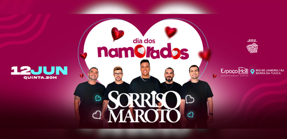 Sorriso Maroto - Dia dos Namorados