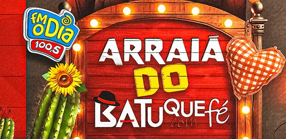 Arraiá do Batuque com Fé – Paulicéia em Caxias