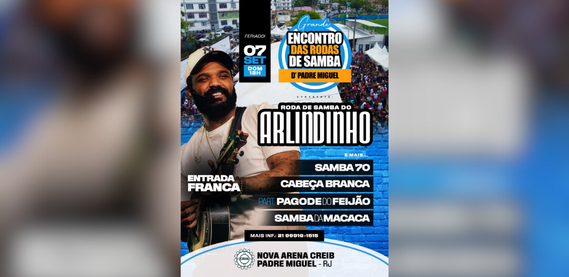 Grande Encontro das Rodas de Samba – Arena Creib