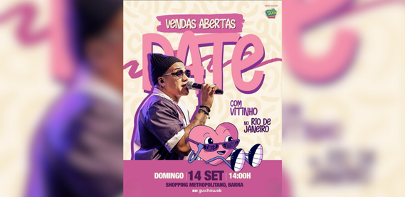 Date com Vitinho – Arena Errejota