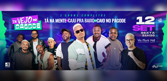 Te Vejo no Pagode – Via Music Hall