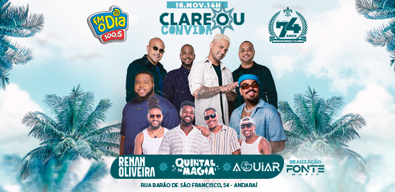 Clareou convida Quintal da Magia e Aguiar – Clube Renascença