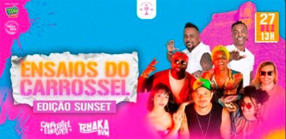 Ensaio do Carrossel de Emoções – Sunset Gigóia