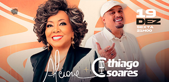 Alcione + Thiago Soares - Via Music