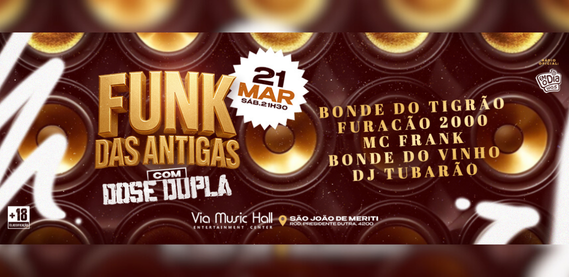 Funk das Antigas – Via Music Hall