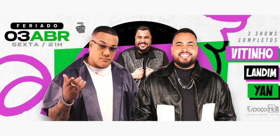 Vitinho, Landim e Yan