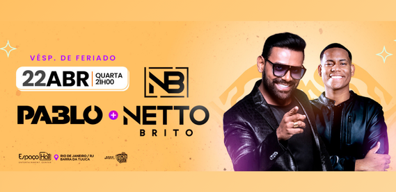 Pablo e Netto Brito – Espaço Hall