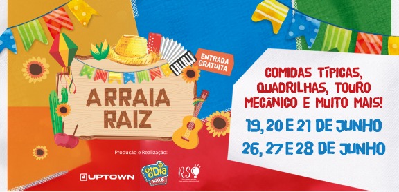 Arraiá Raiz – Uptown na Barra da Tijuca